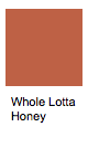 Whole Lotta Honey