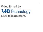 Video E-mail by VHD Technology. Click to learn more.