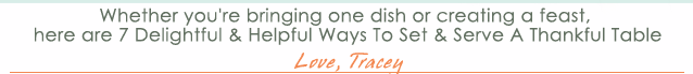 7 Delightful Ways To Set & Serve A Thankful Table