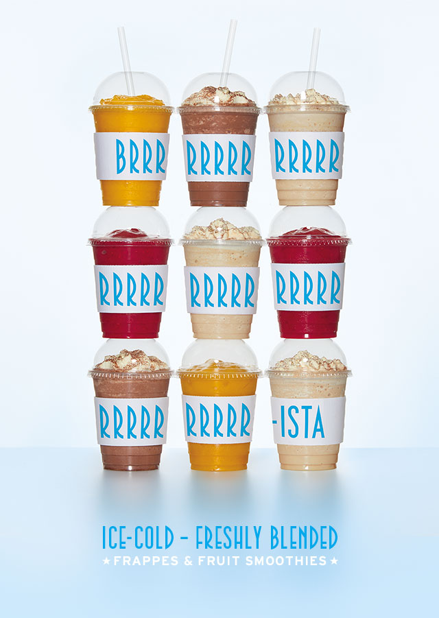 ICE COLD - FRESHLY BLENDED * FRAPPES & FRUIT SMOOTHIES *