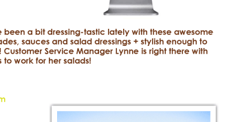 Speaking of cooking, I've been a bit dressing-tastic lately with these awesome bottles. Perfect for marinades, sauces and salad dressings + snd stylish enough to bring to a table of guests! Customer Service Manager Lynne is right there with
me...she even 
