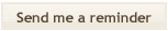 Send me a reminder