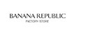 BANANA REPUBLIC FACTORY STORE