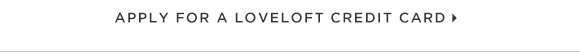 APPLY FOR A LOVELOFT CREDIT CARD