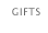 Gifts