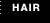 HAIR