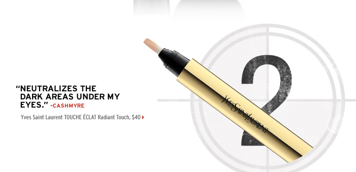 ''Neutralizes the dark areas under my eyes.''-cashmyre. Yves Saint Laurent TOUCHE ECLAT Radiant Touch, $40 >