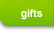 Gifts