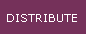 DISTRIBUTE