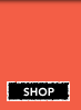 >SHOP