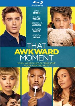 That Awkward Moment