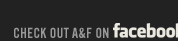 CHECK OUT A&F ON FACEBOOK