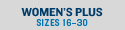 WOMEN'S PLUS SIZES 16-30