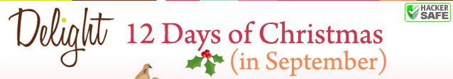 Delight.com - 12 Days of Christmas (in September)